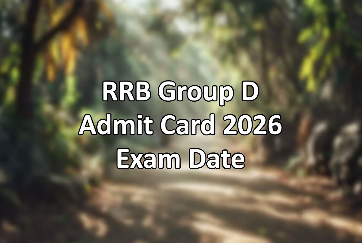 rrb group d admit card 2026